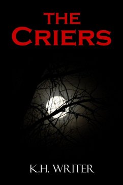 Criers (eBook, ePUB) - Writer, K. H.