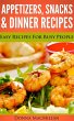 Appetizers, Snacks & Dinner Recipes... - Bild 1