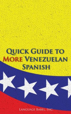 Quick Guide to More Venezuelan Spanish (eBook, ePUB) - Babel, Language