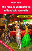 Wie man Touristenfallen in Bangkok vermeidet (eBook, ePUB)