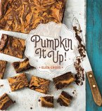 Pumpkin It Up! (eBook, ePUB) Pumpkin It Up! (eBook, ePUB)