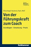 Von der Führungskraft zum Coach (eBook, ePUB)