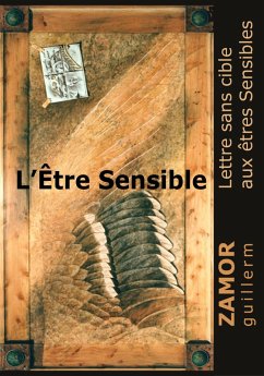 L'etre Sensible (eBook, ePUB) - Zamor, Guillerm L'etre Sensible (eBook, ePUB) - Zamor, Guillerm