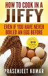 How To Cook In A Jiffy Even If You Have... - Bild 1