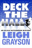 Deck the Halls(An Olivia Hutchinson Mystery, Episode 3) (eBook, ePUB)