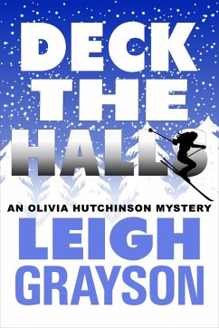 Deck the Halls(An Olivia Hutchinson Mystery, Episode 3) (eBook, ePUB) - Grayson, Leigh