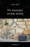 Ne ekzistas verdaj steloj. (60 mikronoveloj en Esperanto, kun suplemento) (eBook, ePUB)