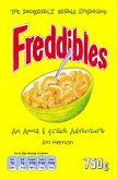 Incredibly Edible Shrinking Freddibles (eBook, ePUB) Incredibly Edible Shrinking Freddibles (eBook, ePUB)