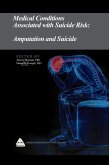Medical Conditions Associated with Suicide Risk: Amputation and Suicide (eBook, ePUB)