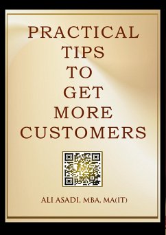 Practical Tips to Get More Customers (eBook, ePUB) - Asadi, Ali