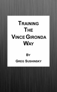Cover Training the Vince Gironda Way (eBook, ePUB)
