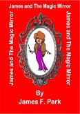 James and The Magic Mirror (eBook, ePUB)