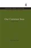 Our Common Seas (eBook, ePUB)