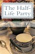 Half-Life Party (eBook, ePUB) - Bild 1