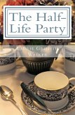 Half-Life Party (eBook, ePUB)