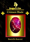 Crimson Blade (#17) (Dragon's Fire) (eBook, ePUB)