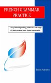 French Grammar Practice (eBook, ePUB)