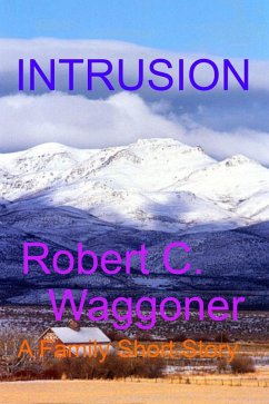 Intrusion (eBook, ePUB) - Waggoner, Robert C.