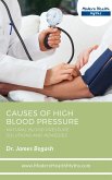 Causes of High Blood Pressure: Natural Blood Pressure Solutions and Remedies (eBook, ePUB)