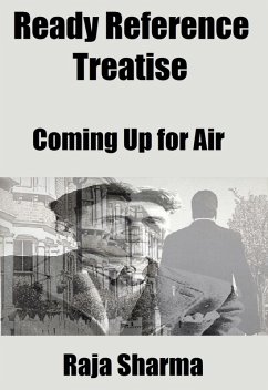 Ready Reference Treatise: Coming Up for Air (eBook, ePUB) - Sharma, Raja