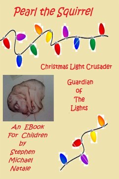 Christmas Light Crusader, Guardian of the Lights (eBook, ePUB) - Natale, Stephen Michael