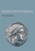 Everyone Pays the Ferryman (eBook, ePUB)