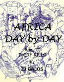 Africa Day by Day- Book II: Ivory Kills (eBook, ePUB)