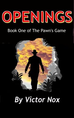 Cover Openings (Book One of The Pawn's Game) (eBook, ePUB)