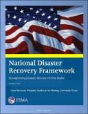 FEMA National Disaster Recovery Framework (NDRF) - Strengthening Disaster Recovery for the Nation - Core Recovery Principles, Guidance for Planning, Community Focus (eBook, ePUB)