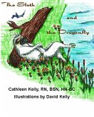 Sloth and the Dragonfly (eBook, ePUB)