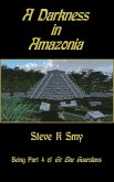 Darkness in Amazonia (eBook, ePUB)