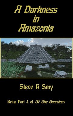 Darkness in Amazonia (eBook, ePUB) - Smy, Steve K