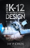 From K12 to Instructional Design (eBook, ePUB)