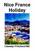 Nice France Holiday (eBook, ePUB)