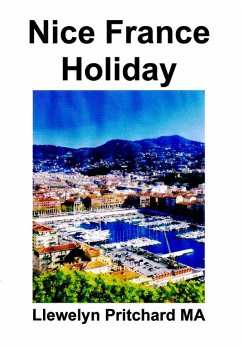 Nice France Holiday (eBook, ePUB) - Pritchard, Llewelyn