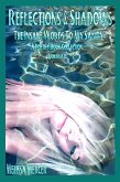 Reflections & Shadows The Insane Words To My Sanity Volume I (An Empowering & Inspirational Poetry Book Collection) (eBook, ePUB)