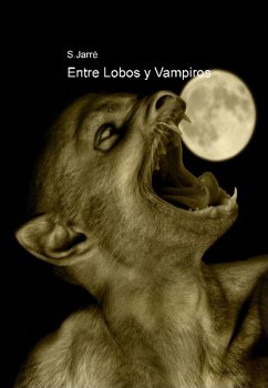 Cover Entre Lobos y Vampiros (eBook, ePUB)