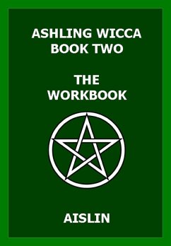 Ashling Wicca, Book Two: The Workbook (eBook, ePUB) - Aislin