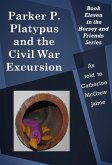 Parker P. Platypus and the Civil War Excursion (eBook, ePUB)