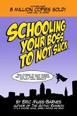 Schooling Your Boss to Not Suck (eBook, ePUB)