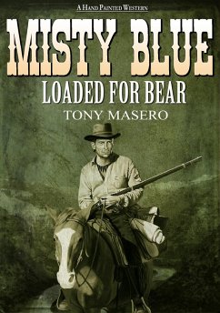 Cover Misty Blue 2: Loaded for Bear (eBook, ePUB)