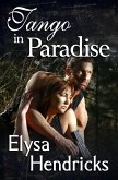 Tango In Paradise (eBook, ePUB)
