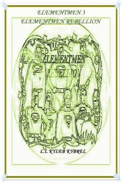 Cover Elementmen 3: Elementmen Rebellion (eBook, ePUB)