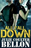 All Fall Down (Hostage Negotiation Team #1) (eBook, ePUB) All Fall Down (Hostage Negotiation Team #1) (eBook, ePUB)