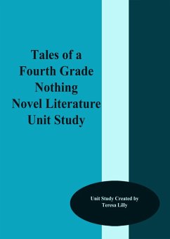 Tales of a Fourth Grade Nothing Novel Literature Unit Study (eBook, ePUB) - Lilly, Teresa