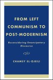 From Left Communism to Post-modernism: Reconsidering Emancipatory Discourse (eBook, ePUB)