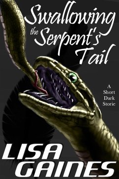 Swallowing the Serpent's Tail (eBook, ePUB) - Gaines, Lisa