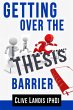 Getting Over the Thesis Barrier (eBook,... - Bild 1