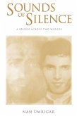 Sounds Of Silence: A Bridge Across Two Worlds (eBook, ePUB)