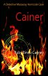 Cainer: A Detective Macaulay Homicide... - Bild 1